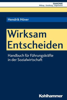 Höver / Haas / Hofmann | Wirksam Entscheiden | E-Book | sack.de