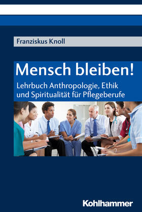 Knoll |  Mensch bleiben! | Buch |  Sack Fachmedien