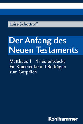 Schottroff |  Der Anfang des Neuen Testaments | Buch |  Sack Fachmedien