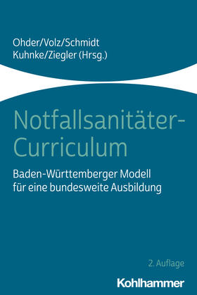 Ohder / Volz / Schmidt |  Notfallsanitäter-Curriculum | Buch |  Sack Fachmedien