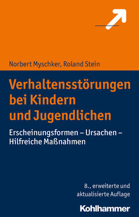 Myschker / Stein |  Verhaltensstörungen bei Kindern und Jugendlichen | Buch |  Sack Fachmedien