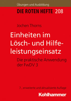 Thorns |  Einheiten im Lösch- und Hilfeleistungseinsatz | eBook | Sack Fachmedien