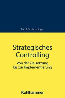 Schlemminger |  Strategisches Controlling | Buch |  Sack Fachmedien