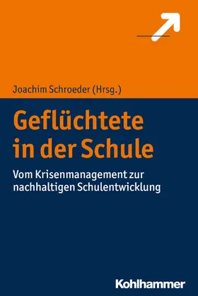 Schroeder |  Geflüchtete in der Schule | eBook | Sack Fachmedien