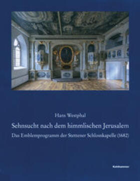 Westphal |  Sehnsucht nach dem himmlischen Jerusalem | Buch |  Sack Fachmedien