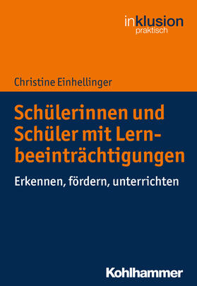 Einhellinger | Schülerinnen und Schüler mit Lernbeeinträchtigungen | Buch | 978-3-17-033848-7 | sack.de