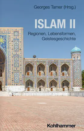 Tamer / Antes / Hutter |  Islam II | eBook | Sack Fachmedien