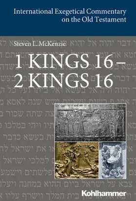 McKenzie / Dietrich / Carr |  1 Kings 16 - 2 Kings 16 | Buch |  Sack Fachmedien