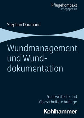 Daumann |  Wundmanagement und Wunddokumentation | Buch |  Sack Fachmedien