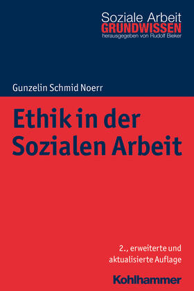 Schmid Noerr |  Ethik in der Sozialen Arbeit | Buch |  Sack Fachmedien