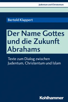 Klappert / Stegemann |  Klappert, B: NAME Gottes und die Zukunft Abrahams | Buch |  Sack Fachmedien