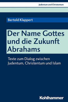Klappert |  Der NAME Gottes und die Zukunft Abrahams | eBook | Sack Fachmedien