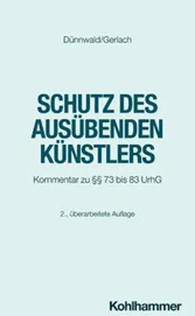 Dünnwald / Gerlach |  Schutz des ausübenden Künstlers | eBook | Sack Fachmedien