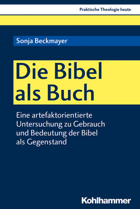 Beckmayer |  Beckmayer, S: Bibel als Buch | Buch |  Sack Fachmedien
