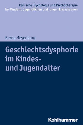 Meyenburg / In-Albon / Christiansen |  Geschlechtsdysphorie im Kindes- und Jugendalter | Buch |  Sack Fachmedien