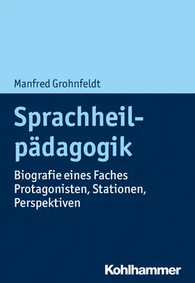 Grohnfeldt |  Sprachheilpädagogik | Buch |  Sack Fachmedien