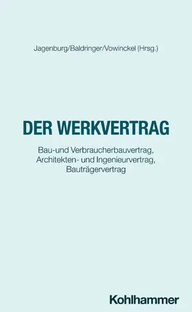 Baldringer / Brückner / Meier |  Der Werkvertrag | Buch |  Sack Fachmedien