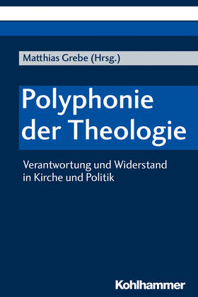 Grebe / Jankowski / Koeppler |  Polyphonie der Theologie | Buch |  Sack Fachmedien