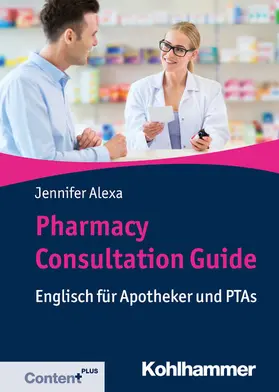 Alexa |  Pharmacy Consultation Guide | eBook | Sack Fachmedien