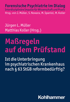 Müller / Koller |  Maßregeln auf dem Prüfstand | Buch |  Sack Fachmedien