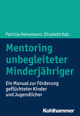 Heinemann / Kals |  Mentoring unbegleiteter Minderjähriger | eBook | Sack Fachmedien