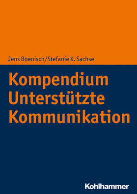 Boenisch / Sachse |  Kompendium Unterstützte Kommunikation | eBook | Sack Fachmedien
