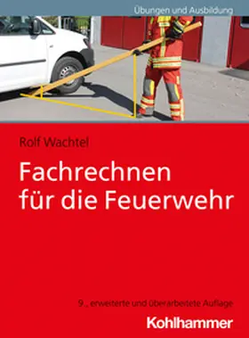 Wachtel |  Fachrechnen für die Feuerwehr | eBook | Sack Fachmedien