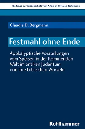 Bergmann / Dietrich / Scoralick |  Festmahl ohne Ende | eBook | Sack Fachmedien