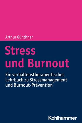 Günthner |  Stress und Burnout | eBook | Sack Fachmedien
