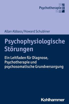 Abbass / Schubiner |  Psychophysiologische Störungen | eBook | Sack Fachmedien