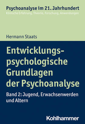 Staats / Benecke |  Entwicklungspsychologische Grundlagen der Psychoanalyse | Buch |  Sack Fachmedien