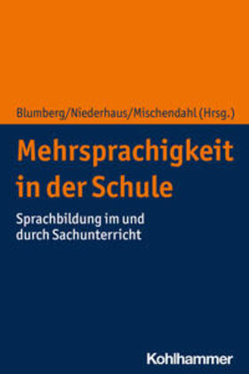 Blumberg / Niederhaus / Mischendahl |  Mehrsprachigkeit in der Schule | eBook | Sack Fachmedien