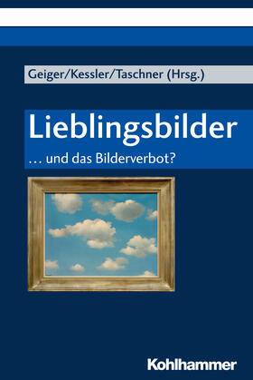 Geiger / Kessler / Taschner |  Lieblingsbilder | Buch |  Sack Fachmedien
