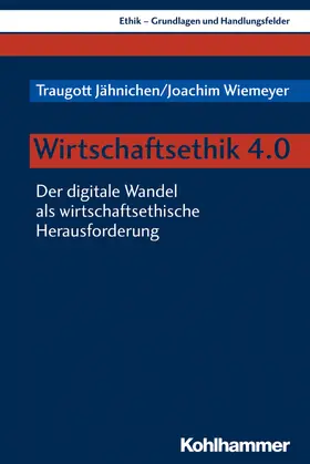 Jähnichen / Wiemeyer |  Wirtschaftsethik 4.0 | Buch |  Sack Fachmedien