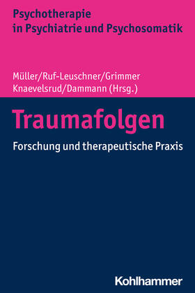 Müller / Ruf-Leuschner / Grimmer |  Traumafolgen | Buch |  Sack Fachmedien