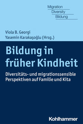 Georgi / Karakasoglu / Karakas¸og?lu | Bildung in früher Kindheit | Buch | 978-3-17-037611-3 | sack.de