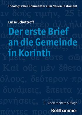 Schottroff / Schreiber / Standhartinger |  Der erste Brief an die Gemeinde in Korinth | eBook | Sack Fachmedien