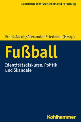Jacob / Friedman |  Fußball | eBook | Sack Fachmedien