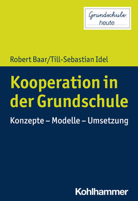 Baar / Idel |  Kooperation in der Grundschule | Buch |  Sack Fachmedien
