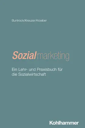 Buntrock / Kreuzer / Kroeber |  Sozialmarketing | Buch |  Sack Fachmedien