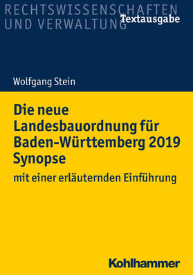 Stein |  Die neue Landesbauordnung für Baden-Württemberg 2019 Synopse | eBook | Sack Fachmedien