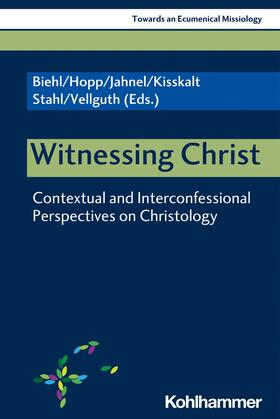 Biehl / Hopp / Jahnel | Witnessing Christ | E-Book | sack.de