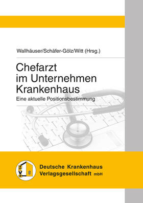 Bartha / Fausten / Liebscher |  Chefarzt im Unternehmen Krankenhaus | Buch |  Sack Fachmedien