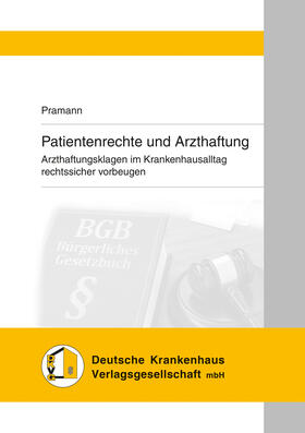 Pramann |  Patientenrechte und Arzthaftung | Buch |  Sack Fachmedien