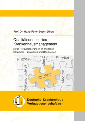 Busch | Qualitätsorientiertes Krankenhausmanagement | Buch | 978-3-17-038237-4 | sack.de