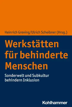 Greving / Scheibner |  Werkstätten für behinderte Menschen | eBook | Sack Fachmedien