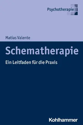 Valente |  Schematherapie | eBook | Sack Fachmedien