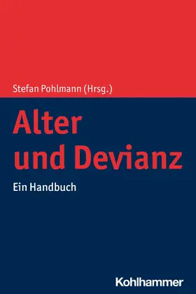 Pohlmann |  Alter und Devianz | eBook | Sack Fachmedien