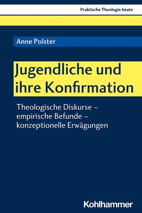 Polster / Altmeyer / Bauer |  Jugendliche und ihre Konfirmation | eBook | Sack Fachmedien