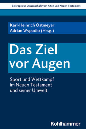 Ostmeyer / Wypadlo / Niggemeier |  Das Ziel vor Augen | Buch |  Sack Fachmedien